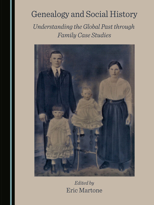 Title details for Genealogy and Social History by Eric Martone - Available